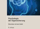 Psychologie der Eigensicherung - Überleben ist kein Zufall