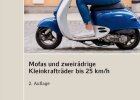 Mofas und zweirädrige Kleinkrafträder bis 25 km/h 