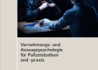 ebook des Boorberg-Verlags Vernehmungs- und Aussagepsychologie für Polizeistudium und -praxis, Verfasserin Prof. Dr. Lena Posch